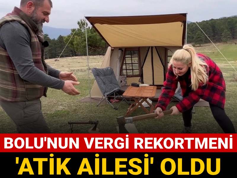 bolunun vergi rekortmeni atik ailesi oldu uLusWAfY