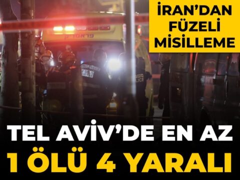 İran’dan misilleme! Tel Aviv füzeyle vuruldu: 1 ölü